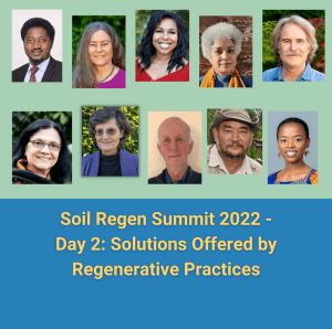 Soil Regen Summit 2022: Day 2 Speakers